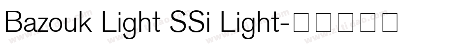 Bazouk Light SSi Light字体转换